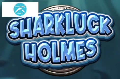 Sharkluck Holmes
